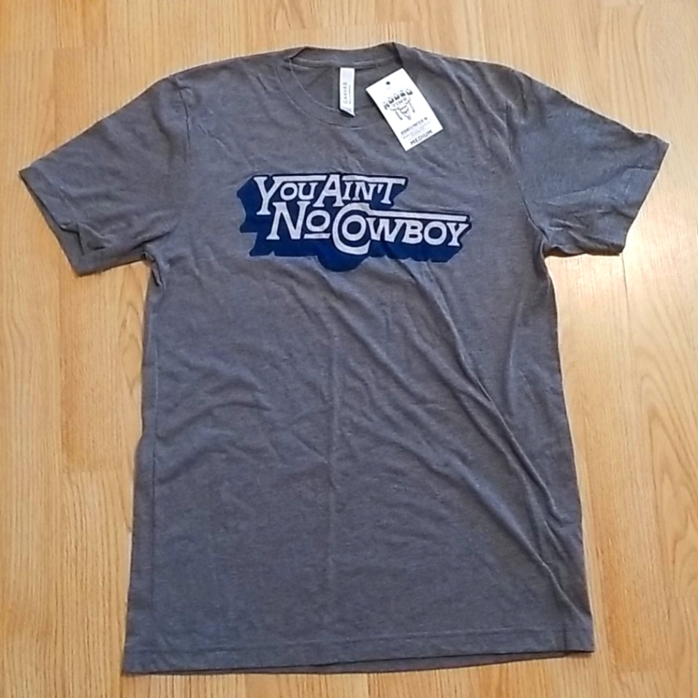 Dale Brisby "You ain't no Cowboy " new with tags